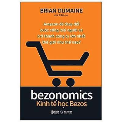 [Einstetin Books] Bezonomics - Kinh tế học Bezos