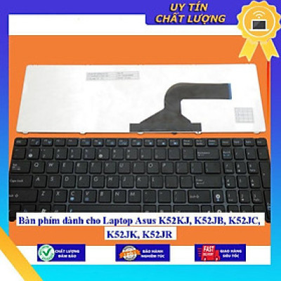 Bàn phím dùng cho Laptop Asus K52KJ K52JB K52JC K52JK K52JR  - Hàng Nhập Khẩu New Seal