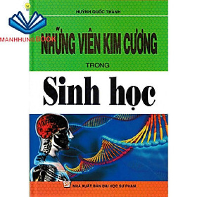 Sách - Những Viên Kim Cương Trong Sinh Học (Tái Bản)