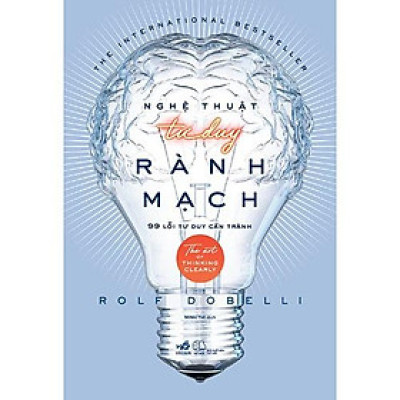 Sách - Nghệ Thuật Tư Duy Rành Mạch