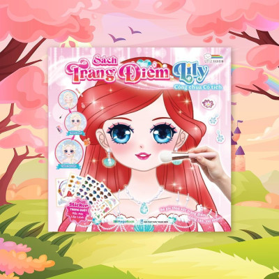 Sách - Trang Điểm Lily - Công Chúa Cổ Tích - Tô Màu Và Bóc Dán Hơn 100+ Stickers Xinh Đẹp Cho Bé Gái - Megabook
