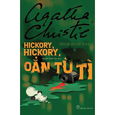 Hickory, Hickory, Oẳn Tù Tì