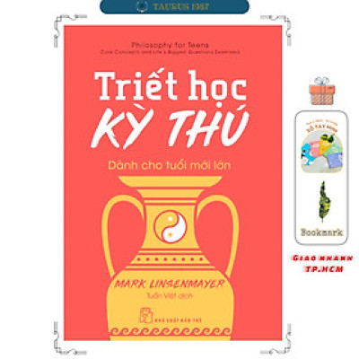 Triết học kỳ thú dành cho tuổi mới lớn - Mark Linsenmayer