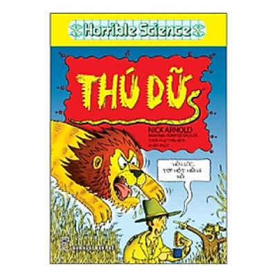 Horrible Science - Thú Dữ (Tái Bản)