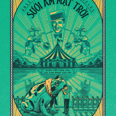 Sách Sưởi Ấm Mặt Trời (Cây Cam Ngọt Phần 2) Tái Bản 2024- 2HBooks