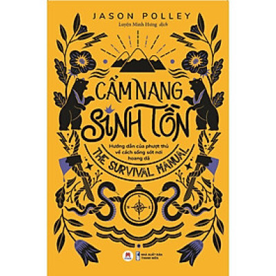 - Cẩm Nang Sinh Tồn -Jason Polley