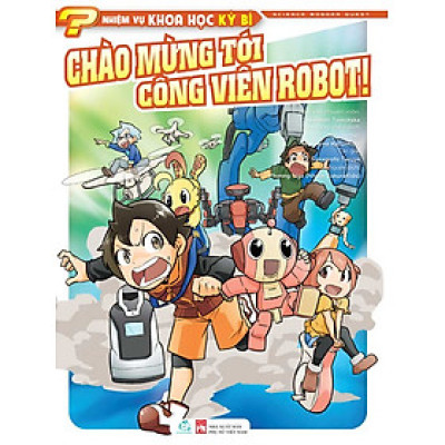 Truyện tranh manga Nhiệm Vụ Khoa Học Kỳ Bí tập 8: Chào mừng tới công viên robot!