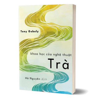 Khoa Học Của Nghệ Thuật Trà