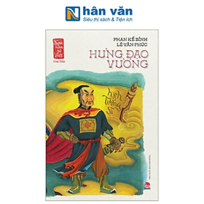 Ngàn Năm Sử Việt - Nhà Trần - Hưng Đạo Vương