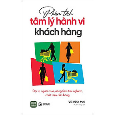 Phân Tích Tâm Lý Hành Vi Khách Hàng - Bản Quyền