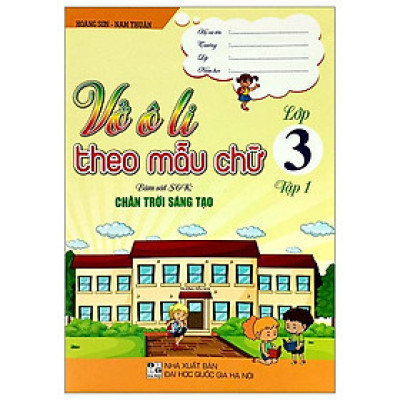 Vở Ô Li Theo Mẫu Chữ 3 - Tập 1 (Bám Sát SGK Chân Trời Sáng Tạo)