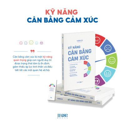 Kỹ Năng Cân Bằng Cảm Xúc