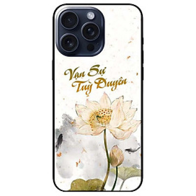 Ốp lưng dành cho Iphone 15 - Iphone 15 Plus - Iphone 15 Pro - Iphone 15 Pro Max - Vạn Sự Tuỳ Duyên - Hàng Chính Hãng