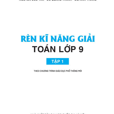 Sách - Rèn Kĩ Năng Giải Toán Lớp 9 - Tập 1