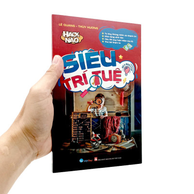 Hack Não - Siêu Trí Tuệ: Tư Duy Thông Minh Và Nhanh Trí + Khả Năng Sinh Tồn + Câu Đố Suy Luận Kiểm Tra IQ + Thử Tài Thám Tử (Tái Bản 2023)