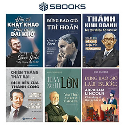 Combo 6 Cuốn Sách: Hãy Cứ Khát Khao Hãy Cứ Dại Khờ + Chiến Thắng Thất Bại Là Đích Đến Của Thành Công + Đừng Bao Giờ Trì Hoãn + Đừng Bao Giờ Lùi Bước + Hãy Nghĩ Lớn + Thánh Kinh Doanh - SBOOKS