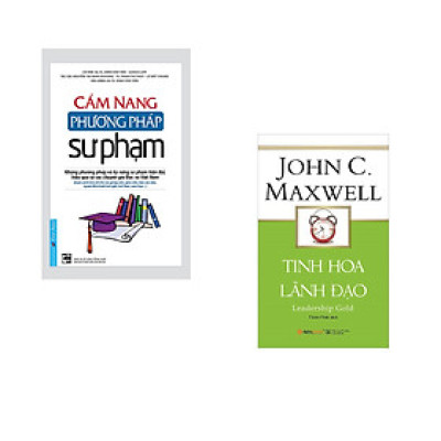 Combo 2 cuốn sách: Cẩm Nang Phương Pháp Sư Phạm + Tinh Hoa Lãnh Đạo