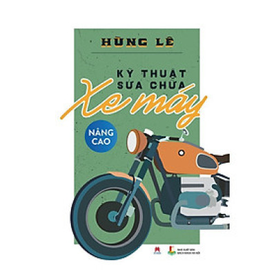 Sách - Kỹ Thuật Sửa Chữa Xe Máy Nâng Cao - Huy Hoàng Bookstore