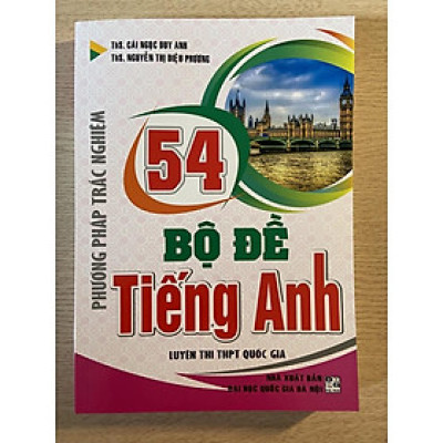 Sách - 54 bộ đề Tiếng Anh luyện thi THPT Quốc gia