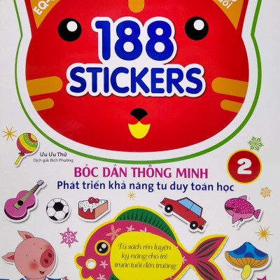 188 Stickers - Bóc Dán Thông Minh Phát Triển Khả Năng Tư Duy Toán Học (4 - 5 Tuổi) - Tập 2