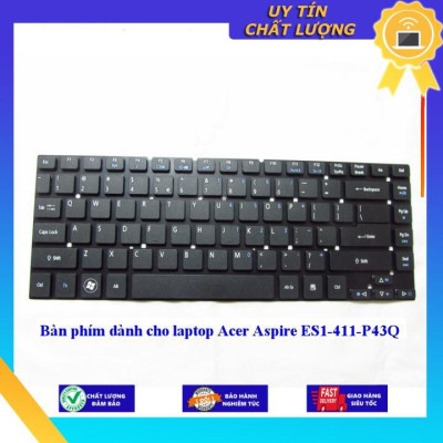 Bàn phím dùng cho laptop Acer Aspire ES1-411-P43Q  - Hàng Nhập Khẩu New Seal