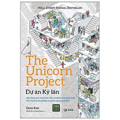 Sách - Dự Án Kỳ Lân - XÂY DỰNG QUY TRÌNH LÀM VIỆC VÀ CHIẾN LƯỢC PHÁT TRIỂN CHO MỌI DOANH NGHIỆP