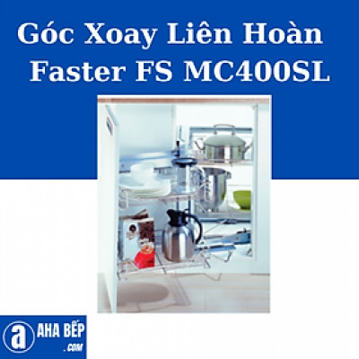 Góc Xoay Liên Hoàn FASTER FS MC400SL. Hàng Chính Hãng