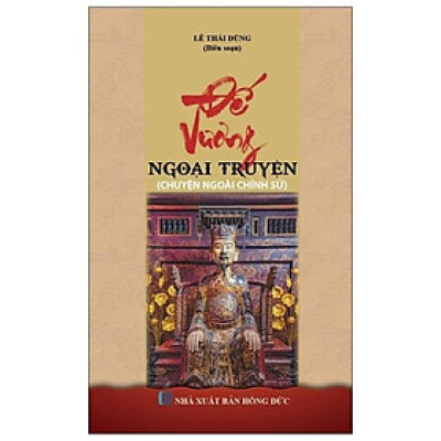 Đế Vương Ngoại Truyện - Chuyện Ngoài Chính Sử