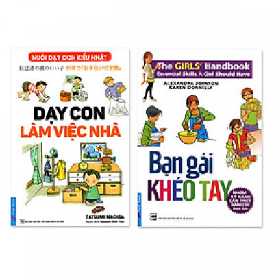 Combo Dạy Con Làm Việc Nhà + Bạn Gái Khéo Tay 
