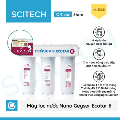 Máy lọc nước Nano Geyser Ecotar 6 kèm bộ đơn lọc thô 10 inch by Scitech - Hàng chính hãng