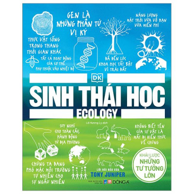 Sinh Thái Học - Khái Lược Những Tư Tưởng Lớn - Bìa Cứng