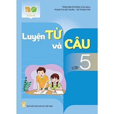 Sách - Luyện Từ và Câu lớp 5 Kết Nối  - GD