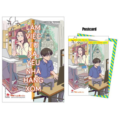 Làm Việc Từ Xa, Yêu Nhà Hàng Xóm - Tặng Kèm Postcard