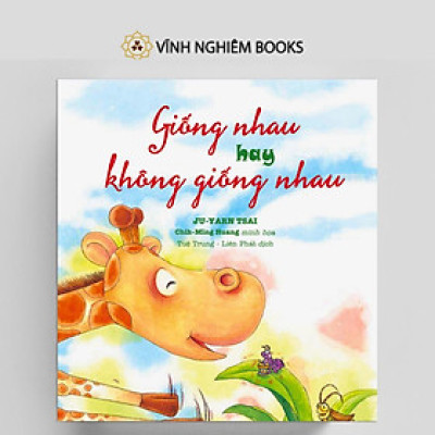 Sách - Giống Nhau Hay Không Giống Nhau - Vĩnh Nghiêm Books