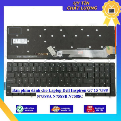 Bàn phím dùng cho Laptop Dell Inspiron G7 15 7588 N7588A N7588B N7588C  - Hàng Nhập Khẩu New Seal