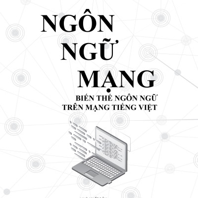 Ngôn Ngữ Mạng - Biến Thể Ngôn Ngữ Trên Mạng Tiếng Việt