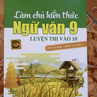 Sách - Combo Làm Chủ Kiến Thức Ngữ Văn 9 Luyện Thi Vào 10 ( 2 Tập )