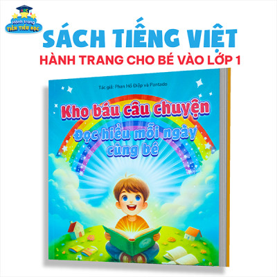 Combo Sách Chữ Cái Kỳ diệu, Từ Vựng Màu Nhiệm và Kho Báu Câu Chuyện có App Bài Giảng cho bé sẵn sàng bước vào lớp 1