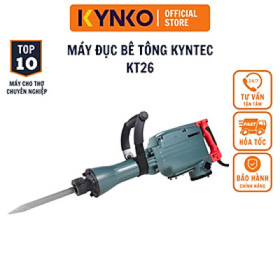 Máy đục bê tông cầm tay cỡ lớn chính hãng Kynko Kyntec KT26 siêu khỏe