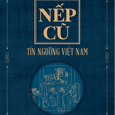 Bộ sách NẾP CŨ gồm 7 cuốn - Nhà văn Toan Ánh