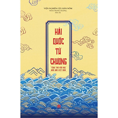Sách - Hải Quốc Từ Chương - Tùng Thư Văn Học Biển Đảo Việt Nam