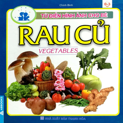 Từ Điển Hình Ảnh Cho Bé - Rau Củ
