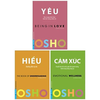 Bộ sách Osho - Combo Sách Osho Bộ 3 Cuốn - Combo Cảm Xúc Yêu Hiểu - Bìa mềm - First News