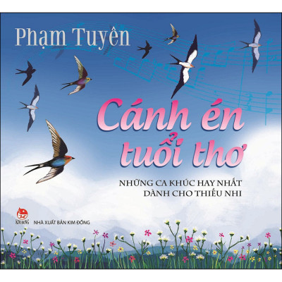 Combo 2 Cuốn sách: Cái Tết Của Mèo Con + Cánh Én Tuổi Thơ - Những Ca Khúc Hay Nhất Dành Cho Thiếu Nhi (Tái Bản 2021)