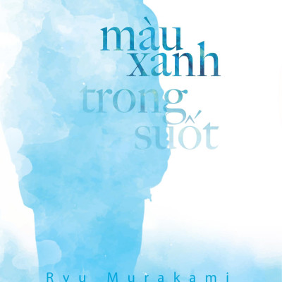 Màu Xanh Trong Suốt