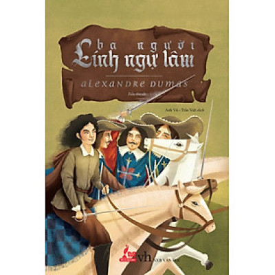 Sách-Ba người lính ngự lâm Sách văn học - Đinh Tị Books