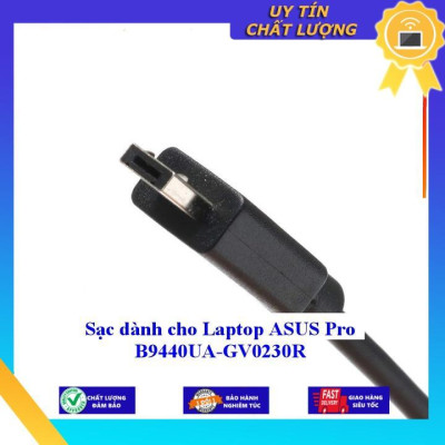 Sạc dùng cho Laptop ASUS Pro B9440UA-GV0230R - Hàng Nhập Khẩu New Seal
