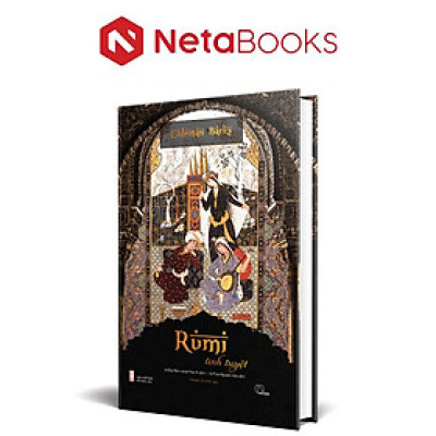 Rumi Tinh Tuyệt (Bìa Cứng)