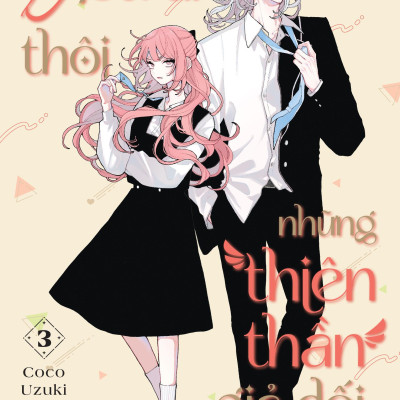 Sách - Yêu Đi Thôi Những Thiên Thần Giả Dối - Tập 3 - Bản Sưu Tầm - Tặng Kèm Photocard + Set 2 Card Bo Góc + Khung Acrylic