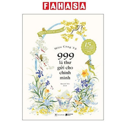 Sách - 999 Lá Thư Gửi Cho Chính Mình - Phiên Bản Kỷ Niệm